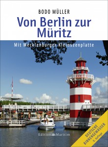 Von Berlin zur Müritz von Bodo Müller